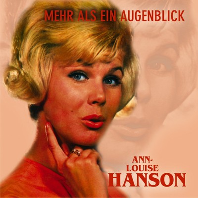 Ann-Louise Hanson - Mehr als ein Augenblick - Deutsche Oldies/Schlager/Volksm...