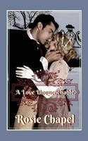A Love Unquenchable Rosie Chapel Taschenbuch Linen and Lace Englisch 2021