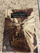 Central Georgia Textile Mills by Not Available (2017, Trade Paperback)