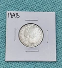 1898-P Barber QUARTER 90% Silver Good Looking Coin!!! L@@K!