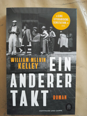 William Melvin Kelley: Ein anderer Takt (Klappenbroschur, 9783455009811)