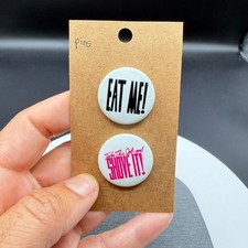 2 Funny Quote Button Pins Eat Me Take This Job and Shove It Novelty Pinback