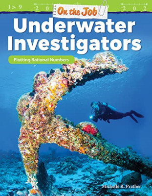 On the Job: Underwater Investigators: Plotting Rational - Paperback / softback N