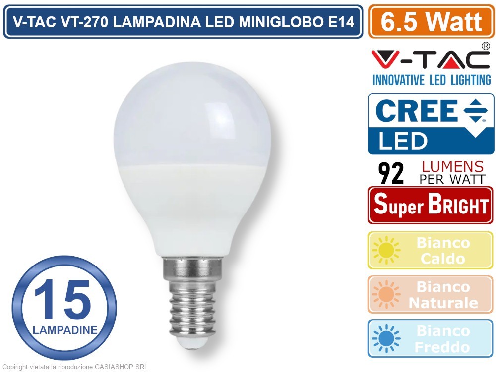 KIT 15 LAMPADINE V-TAC VT-270 LAMPADINA LED E14 6,5W MINIGLOBO P45 SMD CHIP CREE