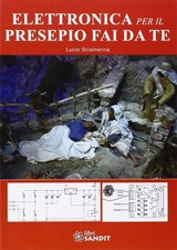 Lucio Sciamanna Elettronica per il presepio fai da te (Paperback) (UK IMPORT)