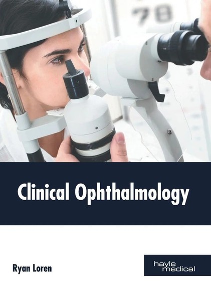 Ryan Loren | Clinical Ophthalmology | Buch | Englisch (2018) | Gebunden-image