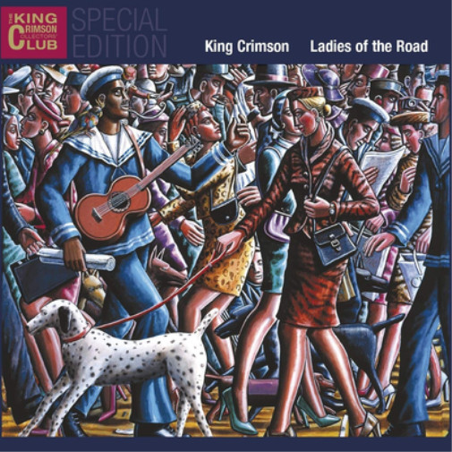 Альбом King Crimson Ladies of the Road (CD) (ИМПОРТИРОВАН из Великобритании)