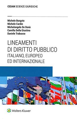 9788813372620 Lineamenti di diritto pubblico - Michele Borgato,Michele Cardin,Mi