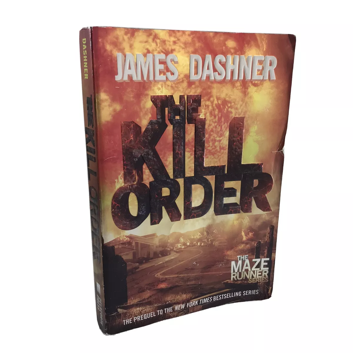 The Kill Order (Maze Runner, Book Four; Origin) by James Dashner