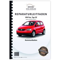VW Fox 5Z 2005-2011 Kommunikation Radio Telefon Navigation Reparaturanleitung
