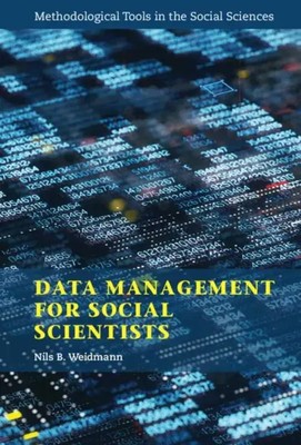 Data Management for Social Scientists | Nils B Weidmann | Englisch | Taschenbuch