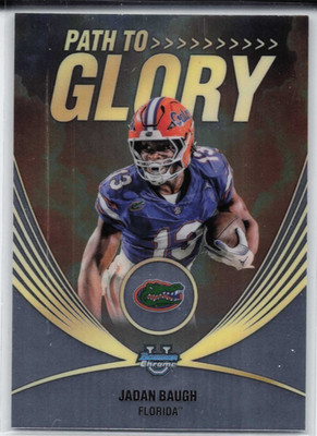 2025 Bowman Chrome U - Path to Glory (RC) #PG-6 Jadan Baugh