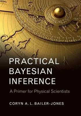 Practical Bayesian Inference Coryn A. L. Bailer-Jones Taschenbuch Englisch 2019