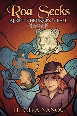 Roa Seeks: 1 (Aerieti Chronicles of th... by Nanou, Electra Paperback / softback