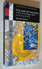 Brenda DENZLER -- Lure of the Edge (UFO History) -- 2001 1st Edition TPB