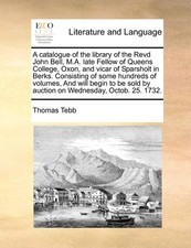 Thomas Tebb A Catalogue of the Library of the Revd John  (Paperback) (UK IMPORT)