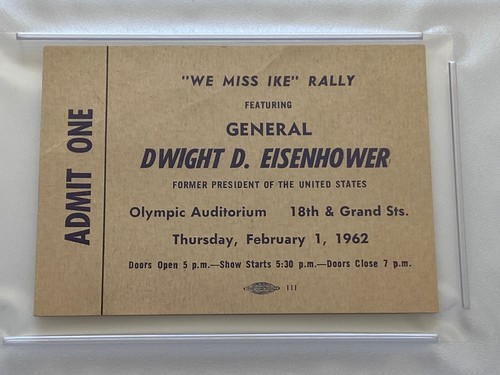 1962 General Dwight Eisenhower "We Miss Ike" Rally Ticket Olympic Auditorium PSA - Picture 2 of 4