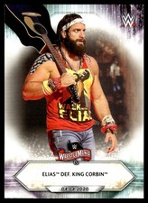 2021 Topps WWE Elias def. King Corbin #49 21889