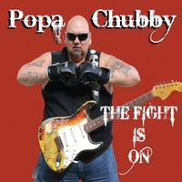 Popa Chubby The Fight Is On (Cd)