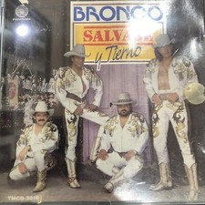 Salvaje Y Tierno by Bronco (CD, Dec-1991, Fonovisa)