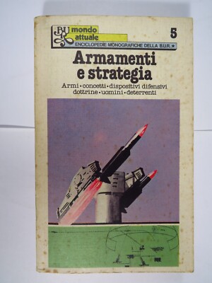 Waffen und Strategie - Bur Halskette Aktuelle Welt 5 - Rizzoli, 1978