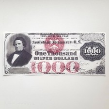 1000 Dollars 1878 US Silver $ertificate Reproduction United States Banknote