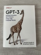 GPT-3: Building Innovative NLP Products Using Large Language Models