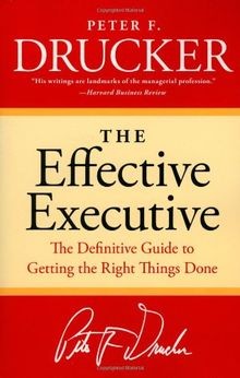 The Effective Executive: The Definitive Guide to Getting... | Buch | Zustand gut