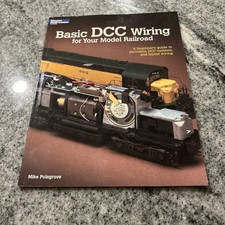 Kalmbach Book Basic DCC Wiring for Your Model Railroad Polsgrove 2011 