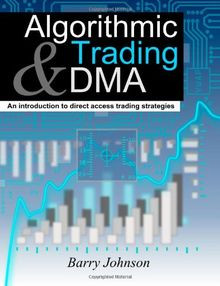 Algorithmic Trading and DMA: An Introduction to Dir... | Buch | Zustand sehr gut