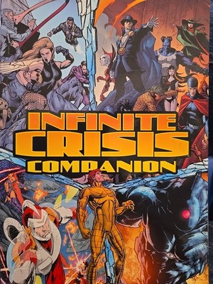 Infinite Crisis: The Companion Gail Simone Bill Willingham Dave Gibbons DC