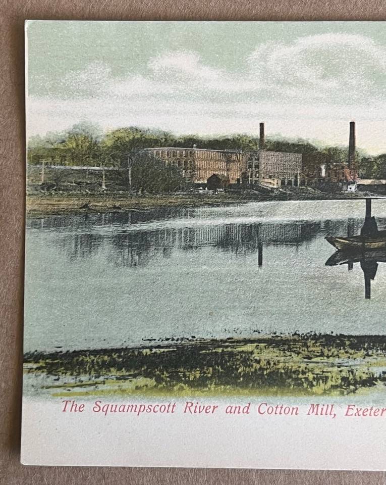 Exeter New Hampshire Squampscott River Cotton Mill Antique Postcard