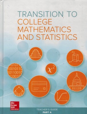 Transition Math Textbooks Transition to College Mathematics and Statistics Teacher's Guide Book A ...