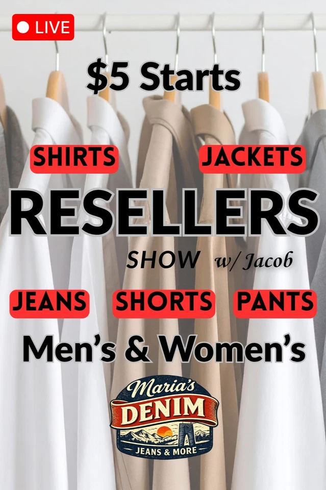 $5 Starts! Shirts, Jackets, Shorts, Jeans, & Pants - Resellers Show w/Jacob