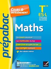 Maths Tle ES, L - Prépabac Cours & entraînement: cours, méthodes et exercices de