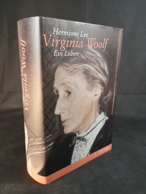 Virginia Woolf [Neubuch] Ein Leben Lee, Hermione und Holger Fliessbach: - Lee, Hermione und Holger Fliessbach
