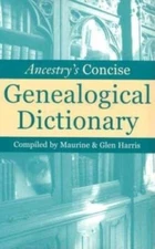 Ancestry's Concise Genealogical Dictionary - Paperback - VERY GOOD