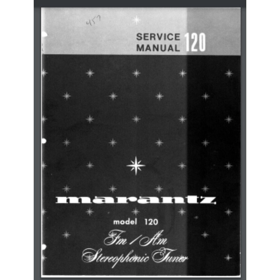 Marantz Model 120 AM FM Stereo Tuner Service manual 35 pages comb bound