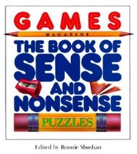 Games Magazine The Book of Sense and Nonsense Puzzles - Paperback - VERY GOOD