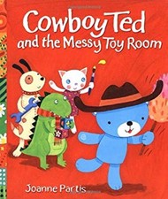 Cowboy Ted Und Messy Toyroom Joanne Partis