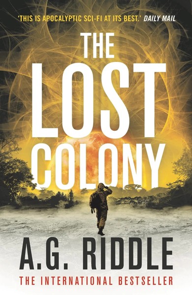 A. G. Riddle | The Lost Colony | Taschenbuch | Englisch (2021)-image