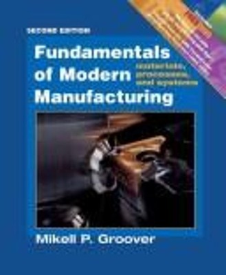 Fundamentals of Modern Manufacturing 2e Update Wit H Manufacturin