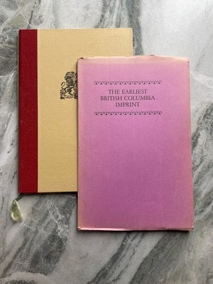 2 Titles The Earliest BC Imprint Proclamation by His Exc. James Douglas Limited