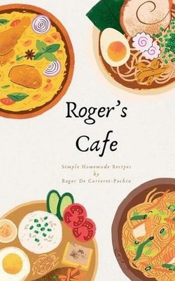 Roger's Cafe by Roger de Carteret Pochin Paperback Book