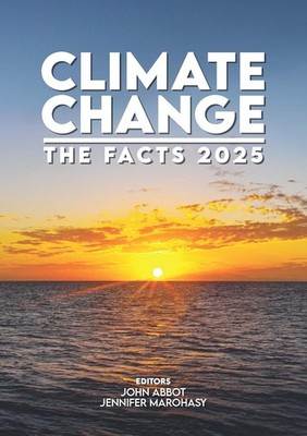 Climate Change: The Facts 2025 Paperback by Abbot, John