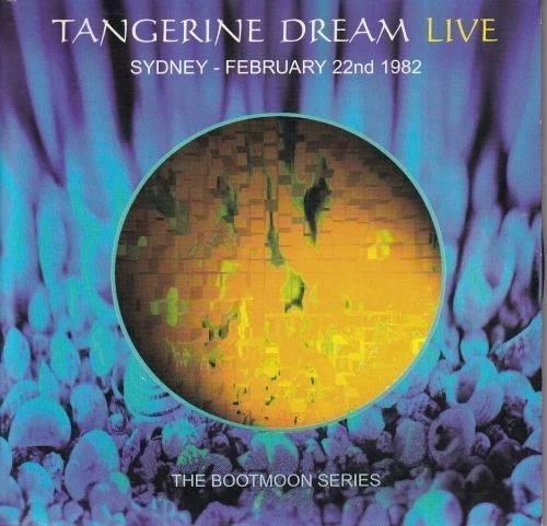 Sydney - February 22nd 1982 :  Tangerine Dream