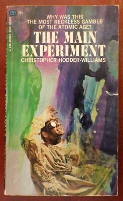 Christopher Hodder-Williams THE MAIN EXPERIMENT 1966 1st Print Paperback