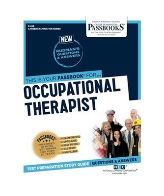 Occupational Therapist [C-558]: Passbooks Study Guide Volume 558, National Learn
