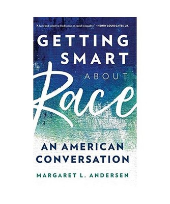 Getting Smart about Race: An American Conversation: An American Conversation, Ma