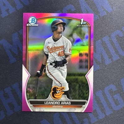 2023 Bowman Leandro Arias Fuchsia Refractor 1st Prospect RC /199 SP Orioles 